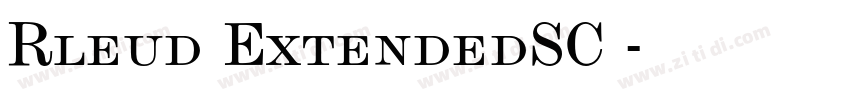 Rleud ExtendedSC 字体转换
